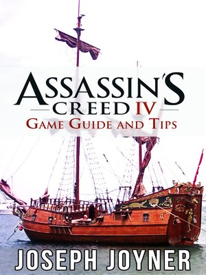cover image of Assassin's Creed 4 Game Guide and Tips